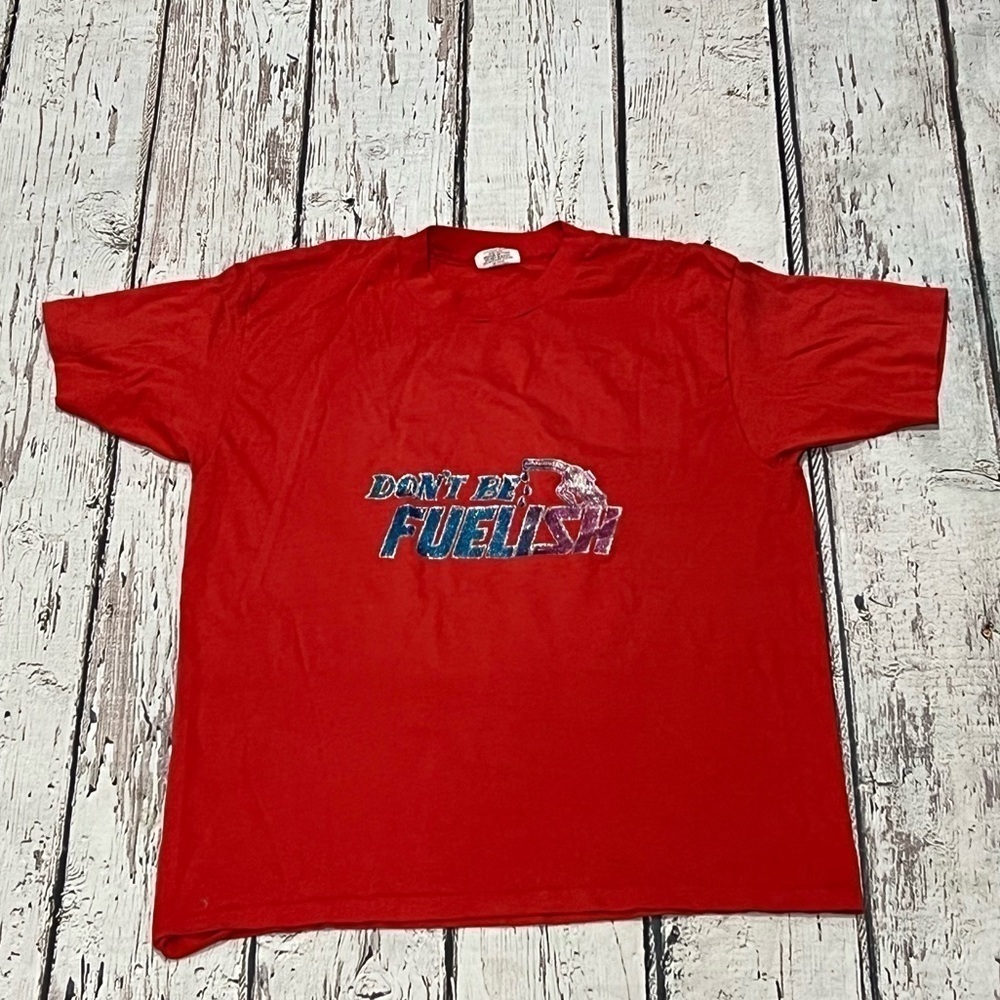 Vintage 1980s Don't Be Fuelish Funny Humor 80s Tee Top Tshirt